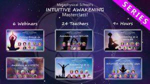 INTUITIVE AWAKENING Masterclass (6 Video Series)